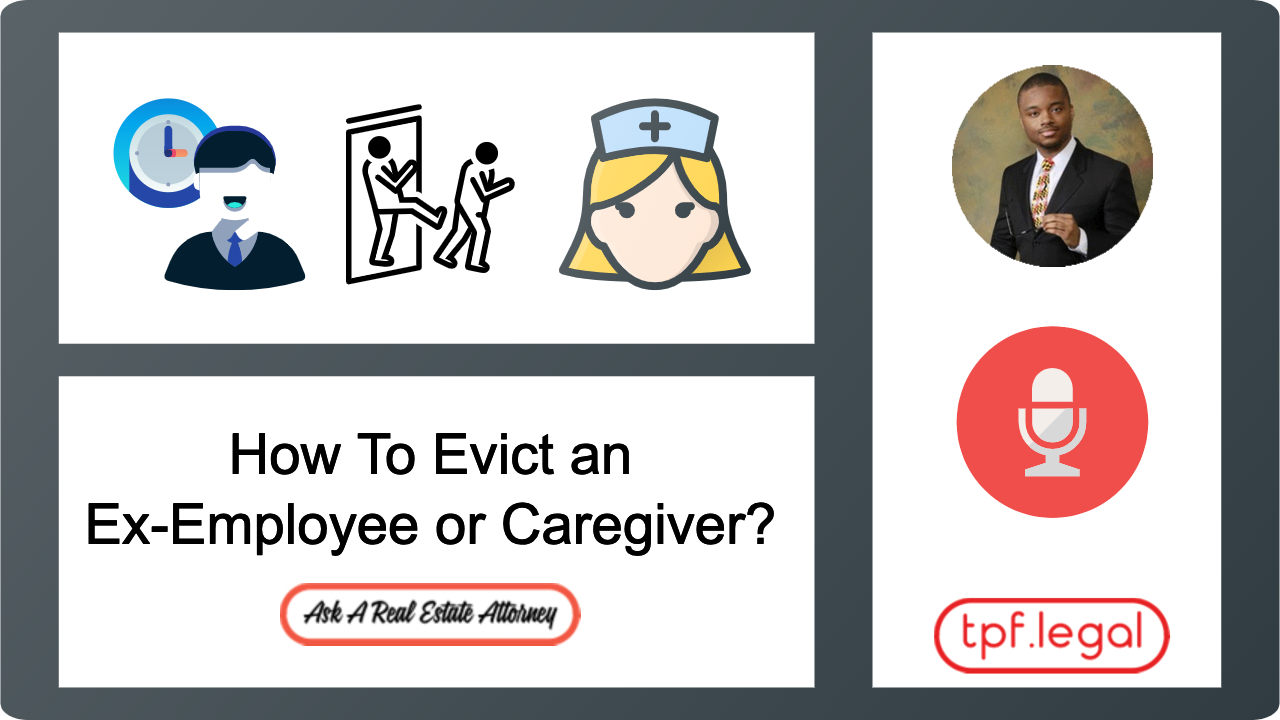 How To Evict a Former Employee or Caregiver in Maryland
