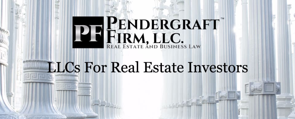 LLCs For Real Estate Investors