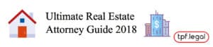 Ultimate Real Estate Attorney Guide Banner 2018